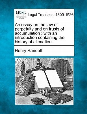 Thesis Examples For Argumentative Essays An Essay On The Law Of Perpetuity And On Trusts Of Accumulation With An Introduction Old English Essay also Help With Essay Papers An Essay On The Law Of Perpetuity And On Trusts Of Accumulation Essay On Photosynthesis