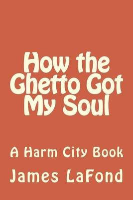 How the Ghetto Got My Soul Image