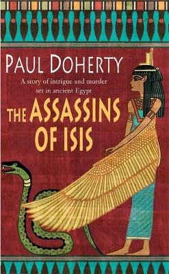 The Assassins of Isis (Amerotke Mysteries, Book 5) Image
