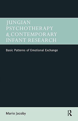 Jungian Psychotherapy and Contemporary Infant Research Image
