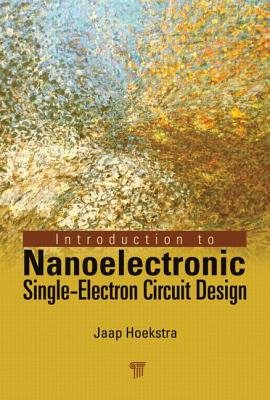 Introduction to Nanoelectronic Single-Electron Circuit Design Image