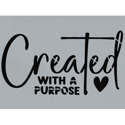 Created with a Purpose - 20x15cm - Stencil Image