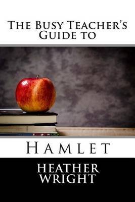 The Busy Teacher's Guide to Hamlet Image