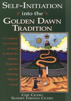 Self-Initiation Into The Golden Dawn Tradition Image