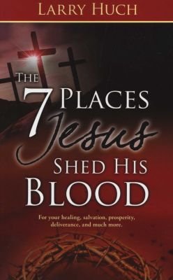 7 Places Jesus Shed His Blood Image