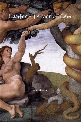 Lucifer - Father of Cain Image