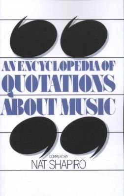 An Encyclopedia Of Quotations About Music Image