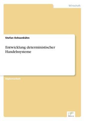 Entwicklung deterministischer Handelssysteme Image