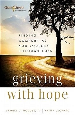 Grieving with Hope - Finding Comfort as You Journey through Loss Image