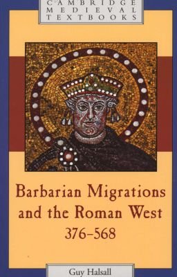 Barbarian Migrations and the Roman West, 376-568 Image