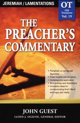 The Preacher's Commentary - Vol. 19: Jeremiah and   Lamentations Image