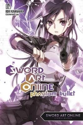 Sword Art Online 5: Phantom Bullet (light novel) Image
