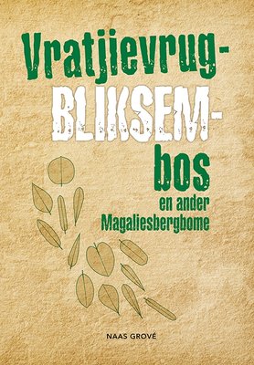 Vratjievrugbliksembos en ander Magaliesbergbome Image
