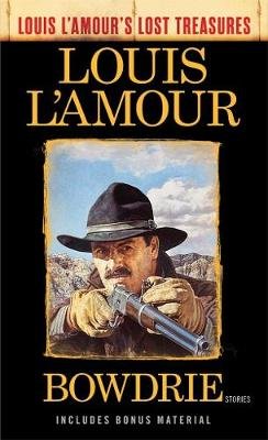 Bowdrie (Louis L'Amour's Lost Treasures) Image