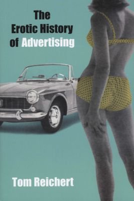 The Erotic History of Advertising Image