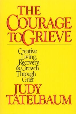 The Courage to Grieve Image