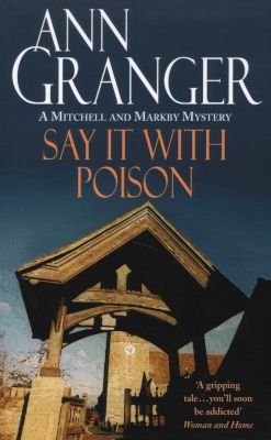 Say it with Poison (Mitchell & Markby 1) Image