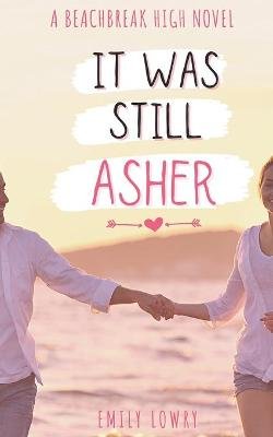 It Was Still Asher Image