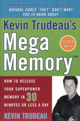 Kevin Trudeau's Mega Memory Image