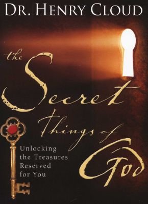 The Secret Things of God: Unlocking the Treasures Reserved for You Image