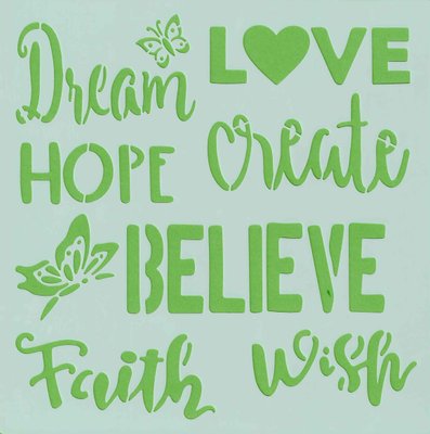 Dream, Love, Hope ... - 20x20cm - Stencil Image