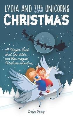 Lydia and the Unicorns Save Christmas Image