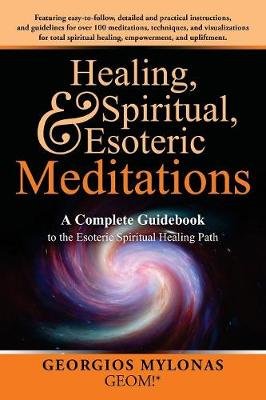 Healing, Spiritual, and Esoteric Meditations Image