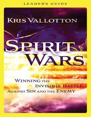Spirit Wars Leader`s Guide - Winning the Invisible Battle Against Sin and the Enemy Image