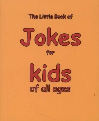 The Little Book of Jokes for Kids of All Ages Image