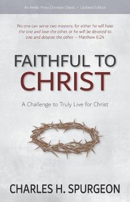 Faithful to Christ Image