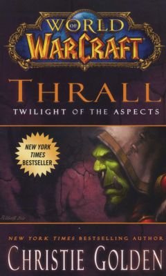 World of Warcraft: Thrall: Twilight of the Aspects Image