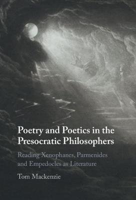 Poetry and Poetics in the Presocratic Philosophers Image