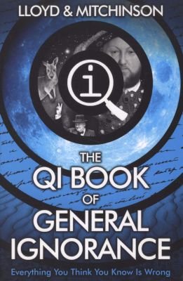 QI: The Book of General Ignorance - The Noticeably Stouter Edition Image