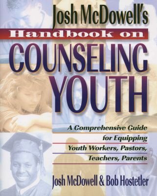 Josh McDowell's Handbook on Counseling Youth Image