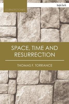 Space, Time and Resurrection Image