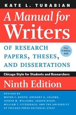 A Manual for Writers of Research Papers, Theses, and Dissertations, Ninth Edition Image