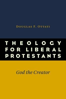 Theology for Liberal Protestants Image