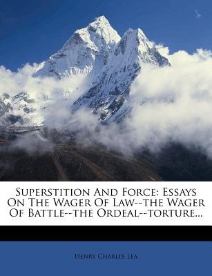 Superstition And Force Essays On The Wager Of Lawthe Wager Of Superstition And Force Essays On The Wager Of Lawthe Wager Of Battle Sample Essay Thesis also English Language Essay Grant Writing Services Houston