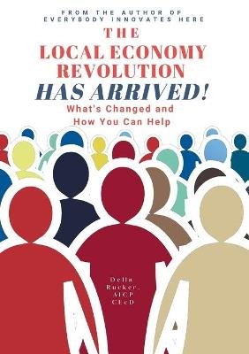The Local Economy Revolution Has Arrived Image