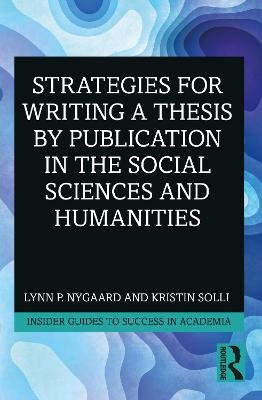 Strategies for Writing a Thesis by Publication in the Social Sciences and Humanities Image
