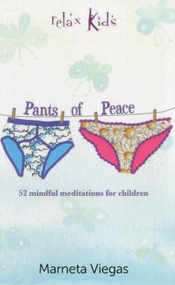 Relax Kids: Pants of Peace - 52 meditation tools for children Image