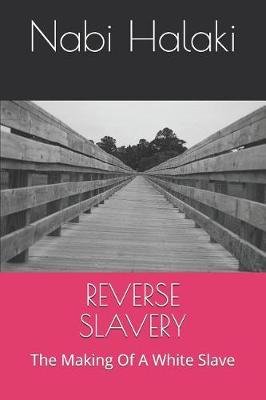 Reverse Slavery Image