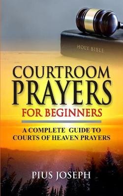 Courtroom Prayers for Beginners Image
