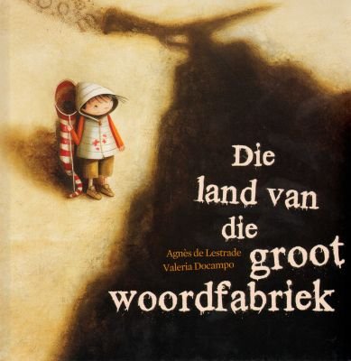Die Land Van Die Groot Woordfabriek Image