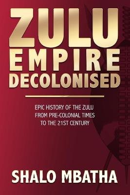 Zulu Empire Decolonised Image