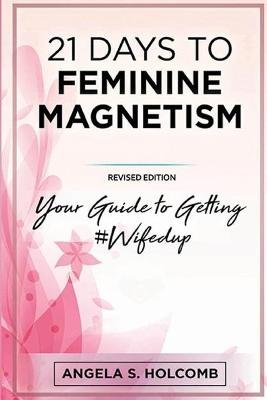21 Days to Feminine Magnetism Image