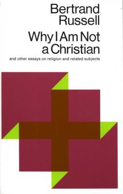 Why I Am Not A Christian Image