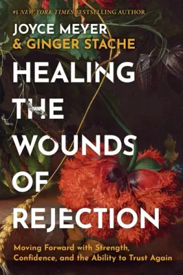 Healing the Wounds of Rejection Image
