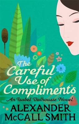 The Careful Use Of Compliments Image
