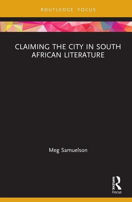 Claiming the City in South African Literature Image